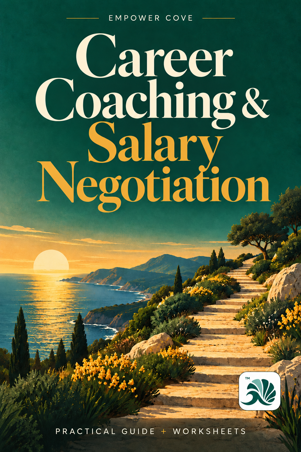 Career Coaching & Salary Negotiation — Empower Cove digital guide cover