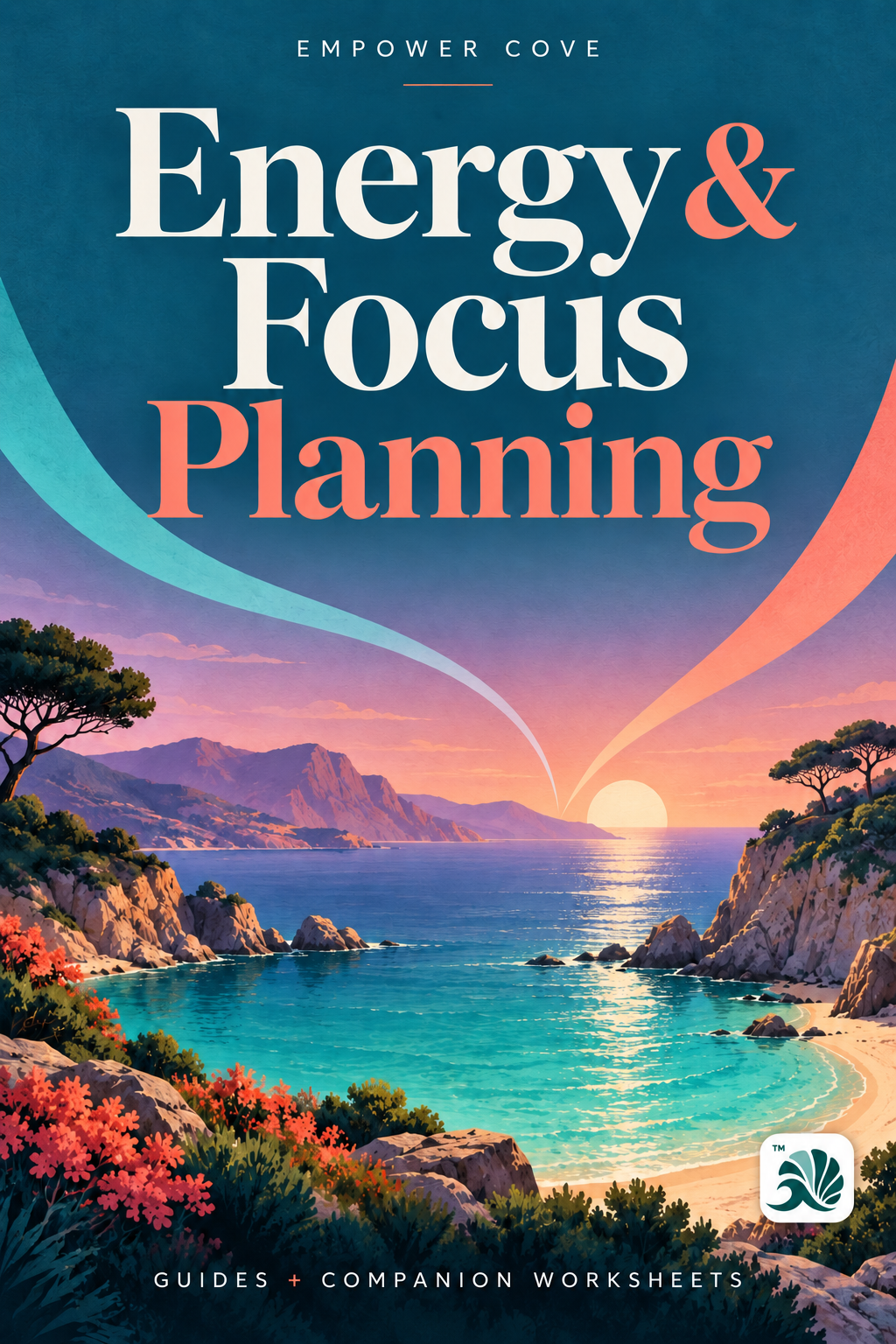 Energy & Focus Planning — Empower Cove digital guide cover