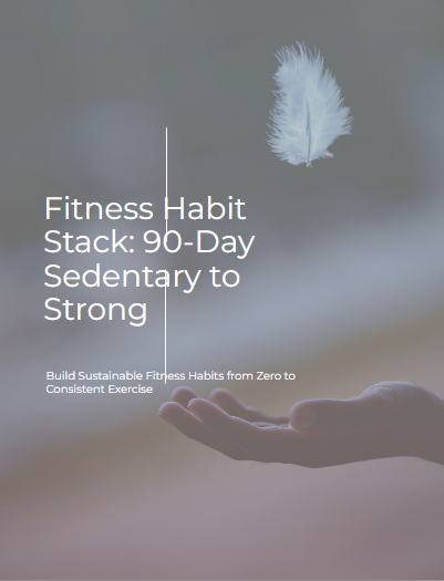 Fitness Habit Stack Workbook | 90-Day Beginner Fitness Plan & Trackers | Printable PDF